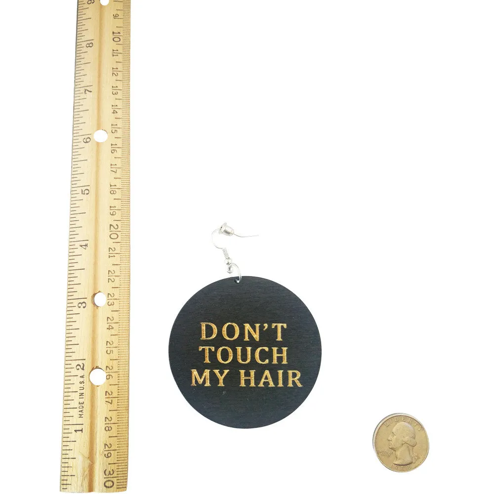 Don't Touch My Hair Earrings | Natural hair earrings | Afrocentric earrings | jewelry | accessories