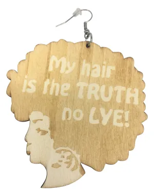 My Hair Is The Truth No Lye Earrings | Natural hair earrings | Afrocentric | jewelry | accessories