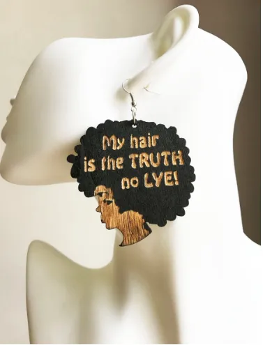 My Hair Is The Truth No Lye Earrings | Natural hair earrings | Afrocentric | jewelry | accessories